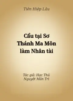 Cẩu tại Sơ Thánh Ma Môn làm Nhân tài