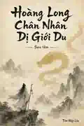 Hoàng Long Chân Nhân Dị Giới Du