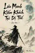 Lưu Manh Kiếm Khách Tại Dị Thế