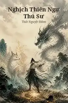 Nghịch Thiên Ngự Thú Sư