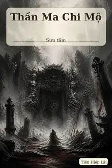 Thần Ma Chi Mộ
