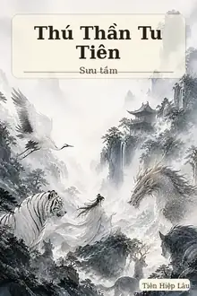 Thú Thần Tu Tiên