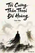 Tối Cường Thần Thoại Đế Hoàng