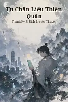 Tu Chân Liêu Thiên Quần