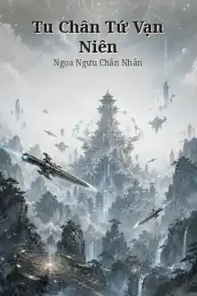 Tu Chân Tứ Vạn Niên