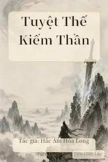 Tuyệt Thế Kiếm Thần